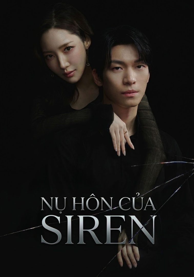Nụ Hôn Siren – Siren’s Kiss